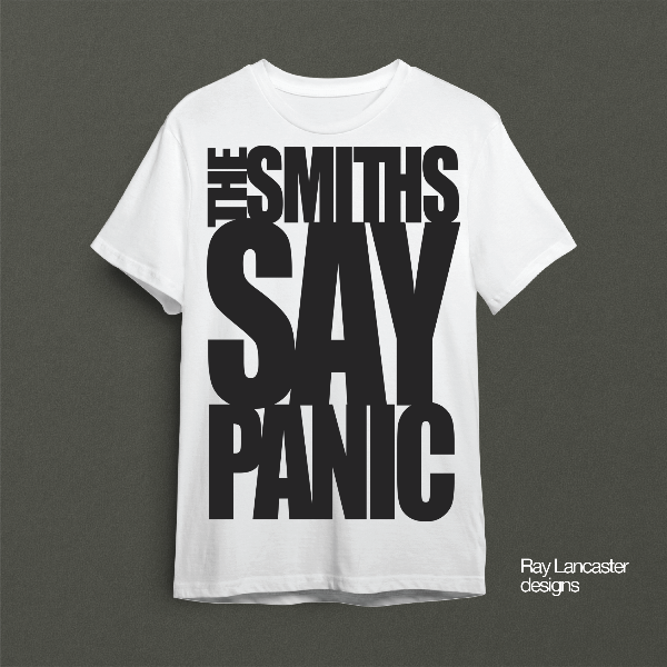 Inspired by the iconic band The Smiths and their anthem 'Panic' White t-shirt with black text 'The Smiths Say Panic'.