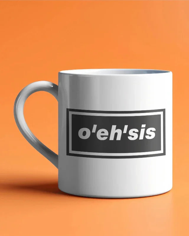 Oh'es'sis Mug